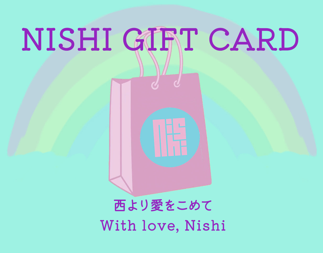 Nishi Gift Card