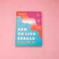 How To Live Korean