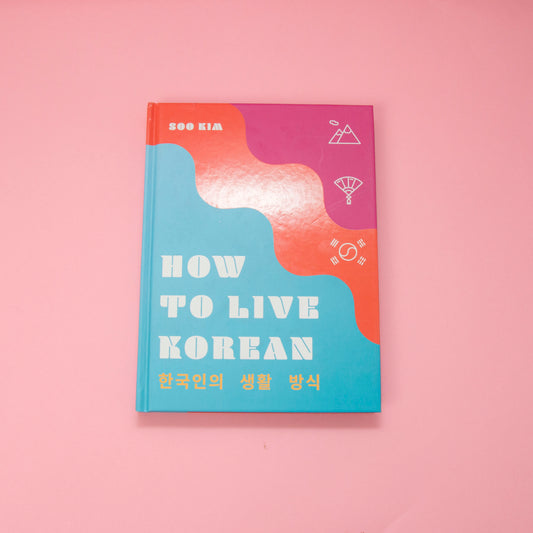 How To Live Korean